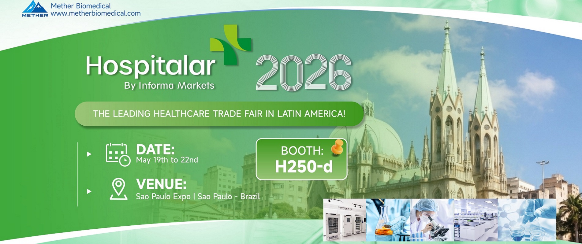 Mether Biomedical is excited to exhibit at Hospitalar 2026 in São Paulo, Brazil. 